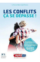 DVD ALPHA COUPLE SINGLE 3 - LES CONFLITS CA SE DEPASSE - COLLECTIF - COURS ALPHA