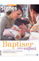 BAPTISER NOTRE ENFANT ED. 2015 - XXX - Bayard