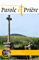 PAROLE ET PRIERE N99 SEPTEMBRE 2018 - XXX - NC