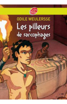 PILLEURS DE SARCOPHAGES - WEULERSSE ODILE - HACHETTE