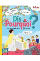 DIS POURQUOI ON CROIT EN JESUS - LIVRE ANIME - MULLENHEIM SOPHIE - Deux coqs d'or