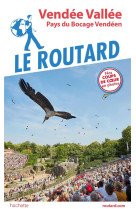 GUIDE DU ROUTARD VENDEE VALLEE - XXX - HACHETTE