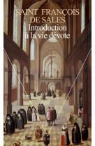 INTRODUCTION A LA VIE DEVOTE - FRANCOIS DE SALES - SEUIL