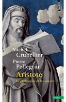 ARISTOTE. LE PHILOSOPHE ET LES SAVOIRS - CRUBELLIER MICHEL - SEUIL