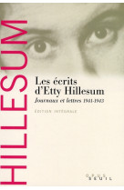 ECRITS D-ETTY HILLESUM. JOURNAUX ET LETTRES (1941-1943) (LES) - HILLESUM ETTY - SEUIL