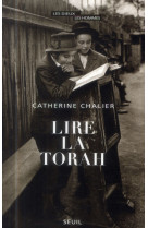 LIRE LA TORAH - CHALIER CATHERINE - Seuil