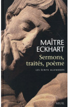 SERMONS, TRAITES, POEME. LES ECRITS ALLEMAN DS - ECKHART JOHANNES - Seuil