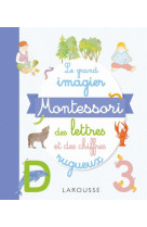 MON GRAND IMAGIER MONTESSORI - XXX - Larousse