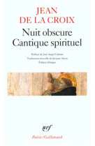 NUIT OBSCURE / CANTIQUE SPIRITUEL ET AUTRES POEMES TRAD JACQUES ANCET - JEAN DE LA CROIX - GALLIMARD