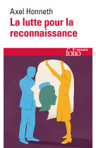 LUTTE POUR LA RECONNAISSANCE - HONNETH AXEL - Gallimard