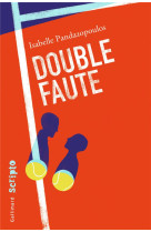 DOUBLE FAUTE - PANDAZOPOULOS I. - Gallimard-Jeunesse