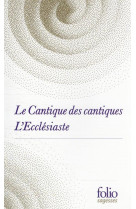 CANTIQUE DES CANTIQUES / L-ECCLESIASTE - ANONYME - GALLIMARD