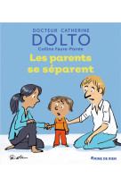 PARENTS SE SEPARENT - FAURE-POIREE/DOLTO - GALLIMARD