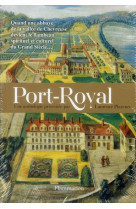 PORT-ROYAL - PLAZENET LAURENCE - FLAMMARION