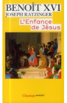 ENFANCE DE JESUS - BENOIT XVI/RATZINGER - Flammarion