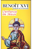 ENFANCE DE JESUS (L-) - BENOIT XVI - Flammarion