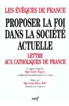 PROPOSER LA FOI DANS LA SOCIETE ACTUELLE T3 LETTRE AUX CATHOLIQUES -  Conférence des Évêques de France - CERF