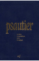 PSAUTIER VERSION OECUMENIQUE TEXTE LITURGIQ UE RELIURE INTEGRA BLEU - COLLECTIF - CERF
