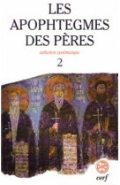 LES APOPHTEGMES DES PERES TOME 2 SC474 - Jean-Claude Guy - CERF