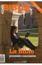 LA BIBPREMIERE RENCONTRE -  Collectif Biblia - CERF