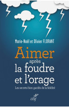 AIMER APRES LA FOUDRE ET L-ORAGE - FLORANT O E M N. - Cerf