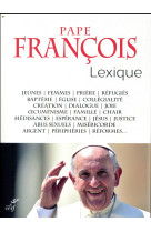 LEXIQUE PAPE FRANCOIS - PAPE FRANCOIS - CERF