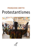 PROTESTANTISMES - SMITH FRANCOISE - CERF