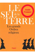 SEL DE LA TERRE 1954 - FROSSARD ANDRE - FAYARD