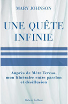 QUETE INFINIE - JOHNSON/REINER - R. Laffont