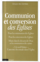 COMMUNION ET CONVERSION DES EGLISES - XXX - Bayard
