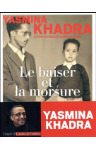 BAISER ET LA MORSURE - YASMINA KHADRA - BAYARD CULTURE