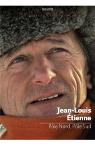POLE NORD, POLE SUD - ETIENNE JEAN-LOUIS - BAYARD CULTURE