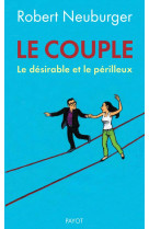 COUPLE (LE) - NEUBURGER ROBERT - Payot