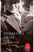 ELOGE DE LA VIEILLESSE - HESSE HERMANN - LGF/Livre de Poche