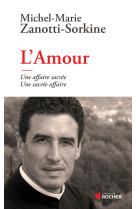 AMOUR (L-) - Michel-Marie Zanotti-Sorkine - DU ROCHER
