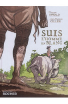 SUIS L-HOMME EN BLANC - OSWALD THOMAS - Rocher