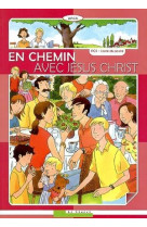 EN CHEMIN AVEC JESUS CHRIST JEUNE - XXX - BUCHET CHASTEL