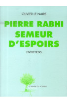 SEMEUR D-ESPOIRS - RABHI PIERRE / LE NA - Actes Sud