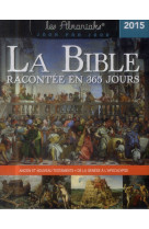 ALMANIAK LA BIBLE EN 365 JOURS 2015 - XXX - Ed. 365