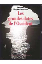 GRANDES DATES DE L-OCCIDENT - EMMANUEL HUYGHUES DE - Dualpha