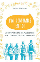 J-AI CONFIANCE EN TOI - TERNYNCK VALERIE - EMMANUEL