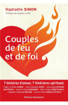 COUPLES DE FOI ET DE FEU - RAPHAELLE SIMON - EMMANUEL