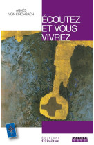 ECOUTEZ ET VOUS VIVREZ - CONFERENCES DE CAR EME 2012 - AGNES VON KIRCHBACH - OLIVETAN