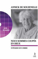 NOUS SOMMES COUPES EN DEUX - SOUZENELLE (DE) A. - RELIE