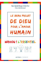 BEAU PROJET DE DIEU POUR L-AMOUR HUMAIN - FORUM WAHOU - SENEVE