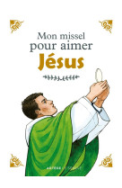 MON MISSEL POUR AIMER JESUS - BIZEMONT ET BRAUX - SENEVE