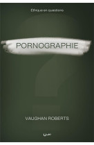 PORNOGRAPHIE - ROBERTS VAUGHAN - CLE LYON