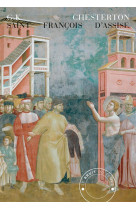 SAINT FRANCOIS D-ASSISE - CHESTERTON GILBERT K - BRUIT DU TEMPS