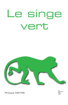 SINGE VERT - PHILIPPE MEYRE - YELLOW CONCEPT
