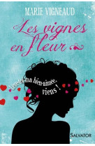 VIGNES EN FLEUR - MARIE VIGNEAUD - Salvator